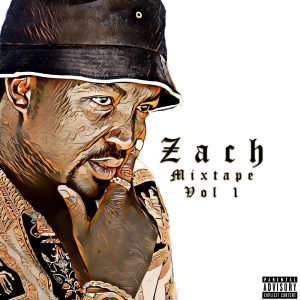 Zach - Mixtape Vol 1